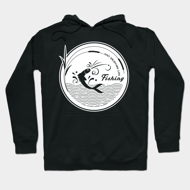 FISHING JUST ENJOYING LIFE Hoodie by vjvgraphiks